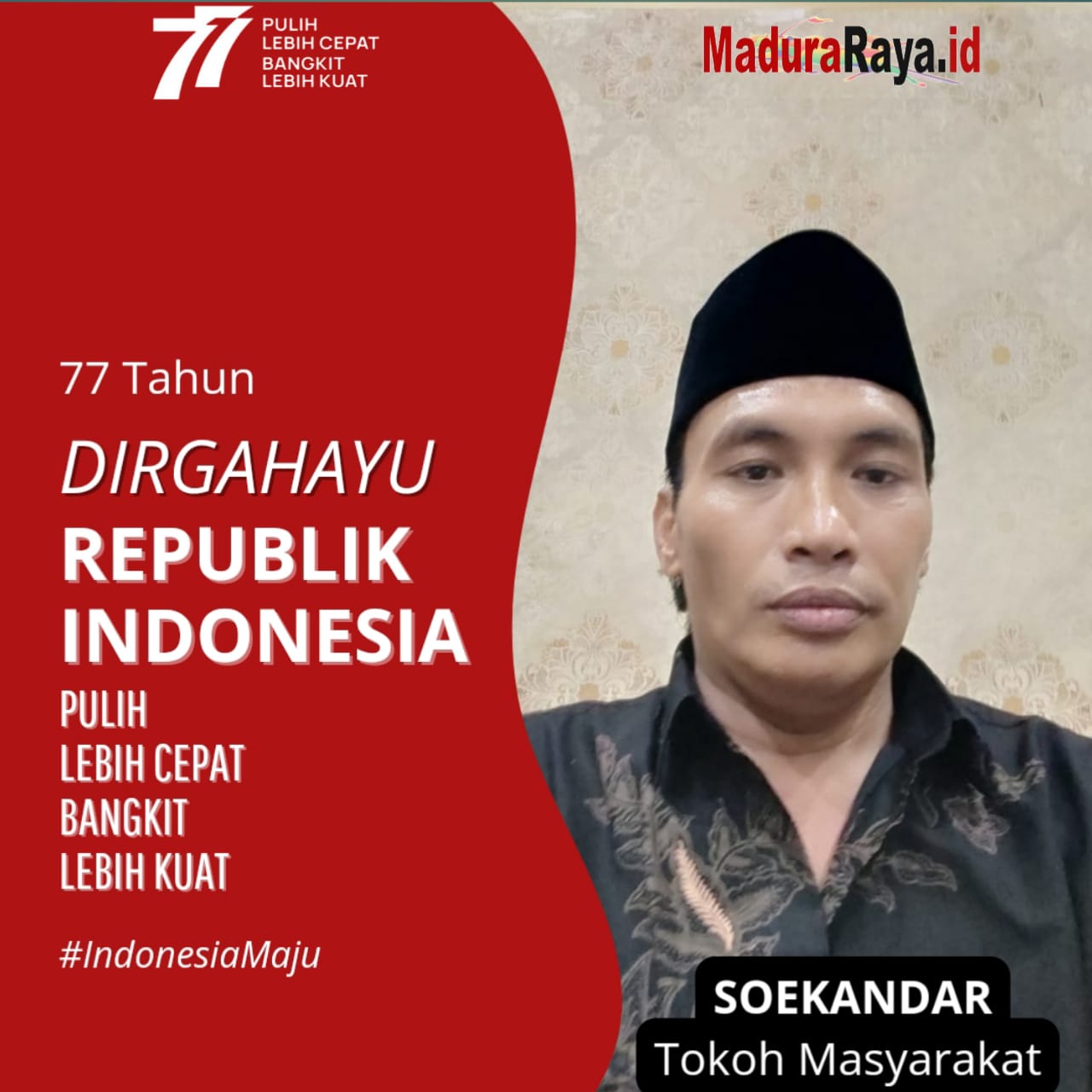 Tokoh Masyarakat Sampang, Soekandar mengucapkan Dirgahayu RI Ke 77