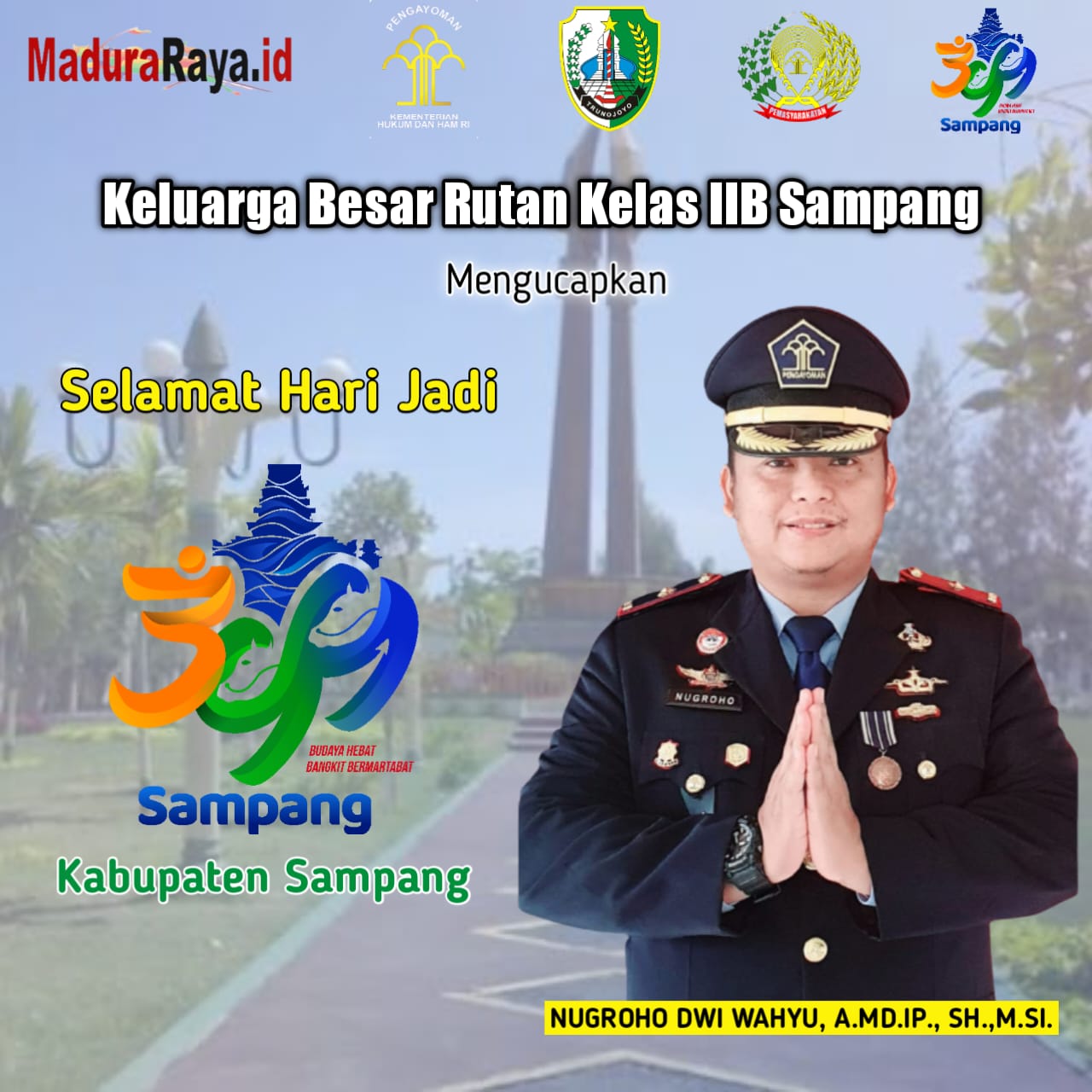 Keluarga Besar Rutan Kelas II B mengucapkan Selamat Hari Jadi Sampang ke 399 Tahun