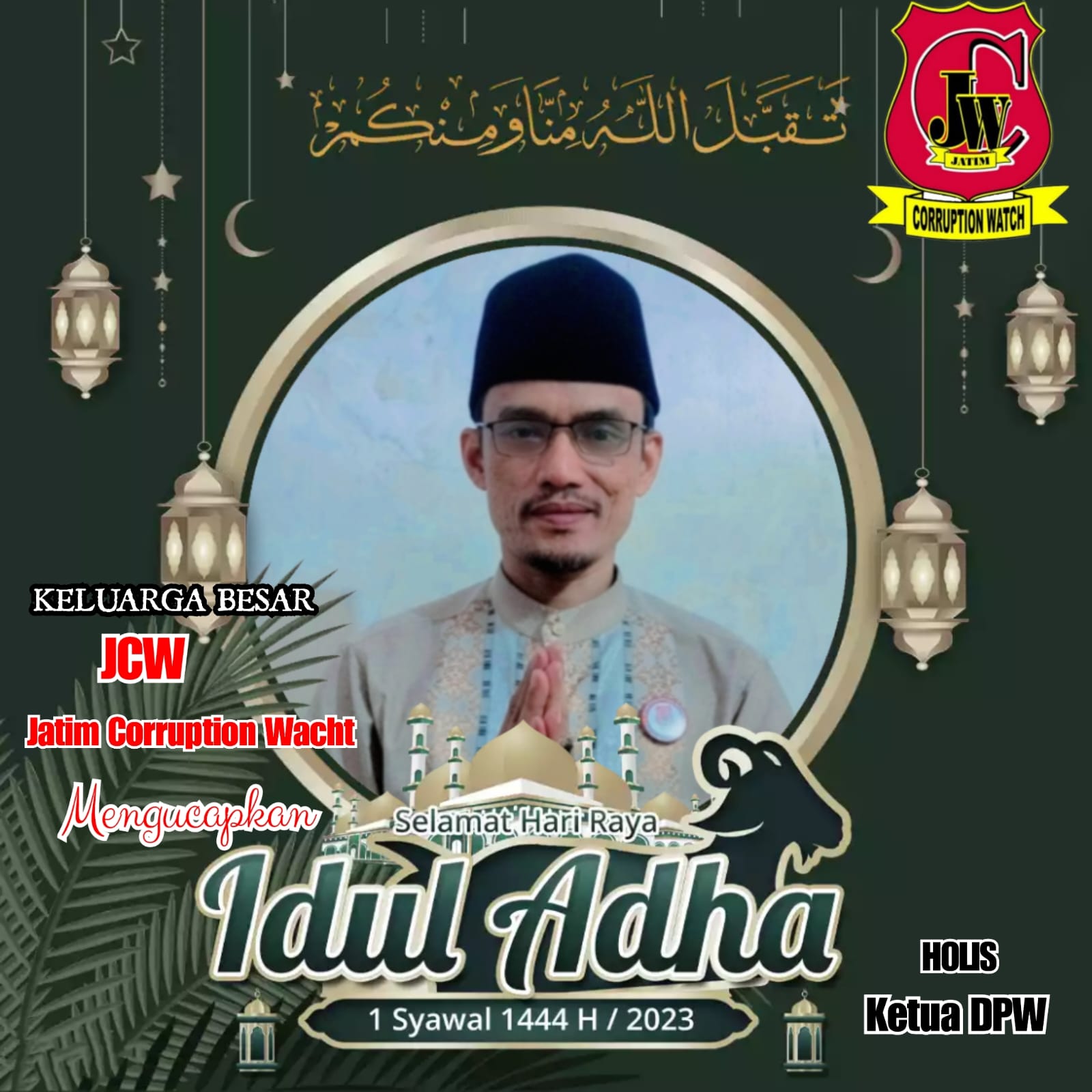 Ketua DPW JCW Mengucapkan Selamat Hari Raya Idul Adha 1444 H