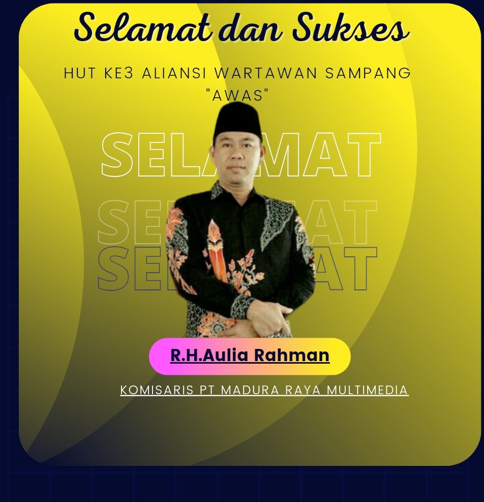Komisaris PT Madura Raya Multimedia, Ucapkan Selamat Ulang Tahun Aliansi Wartawan Sampang Ke-3