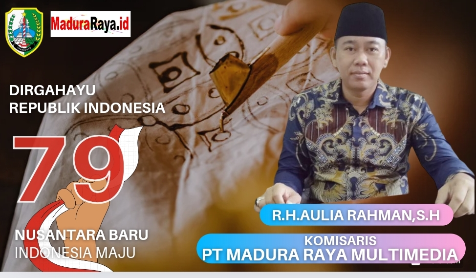 Komisaris PT Madura Raya Multimedia, Jaga Negara Ini NKRI Harga Mati