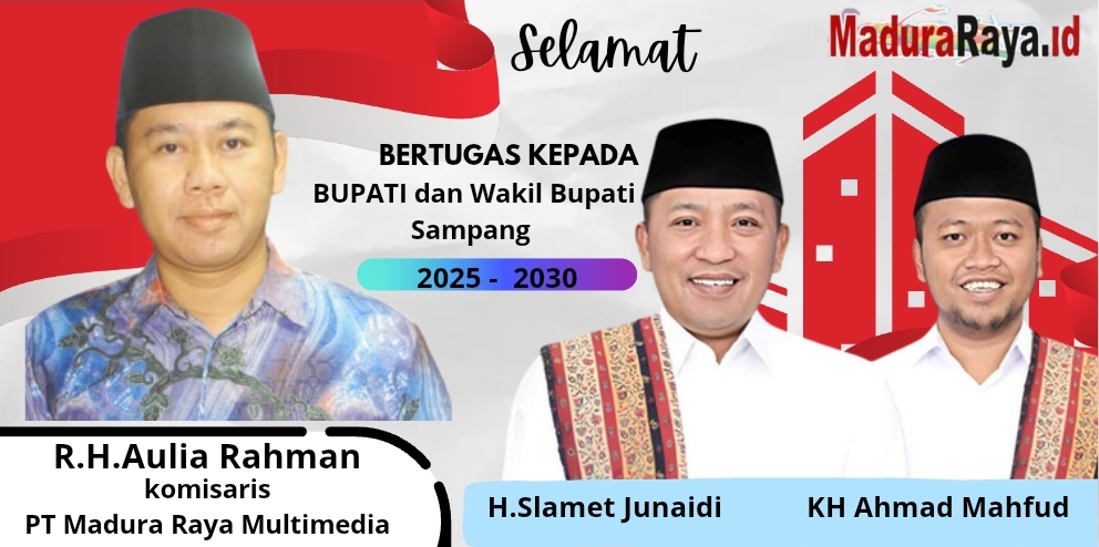 Komisaris PT Maduraraya Multimedia Selamat dan Bertugas Bupati dan Wakil Bupati Sampang Periode 2025 - 2030