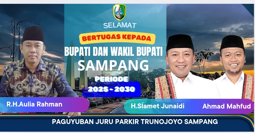 Paguyuban Juru Parkir Trunojoyo Sampang, Selamat dan Bertugas Bupati dan Wakil Sampang Masa Bakti 2025 - 2030