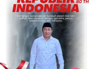 HUT RI ke-80, H. Agus Efendi Ingatkan Generasi Muda Jaga Nasionalisme